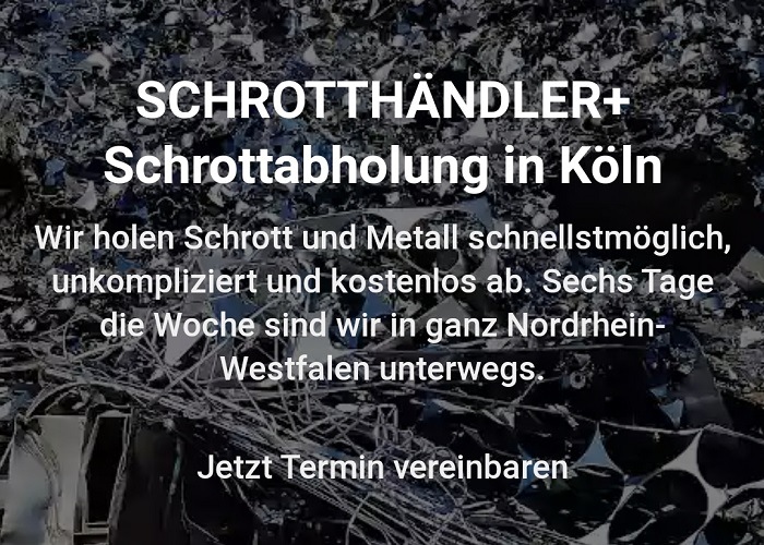 Schrottabholung in Köln holt kostenlos Ihren Schrott ab